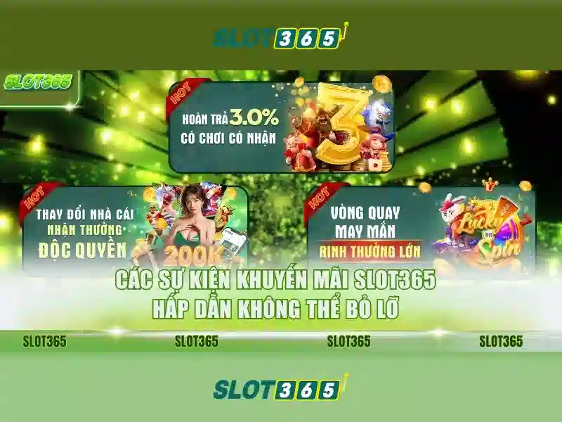Slot365: Cổng chơi slot trực tuyến an toàn và thú vị
