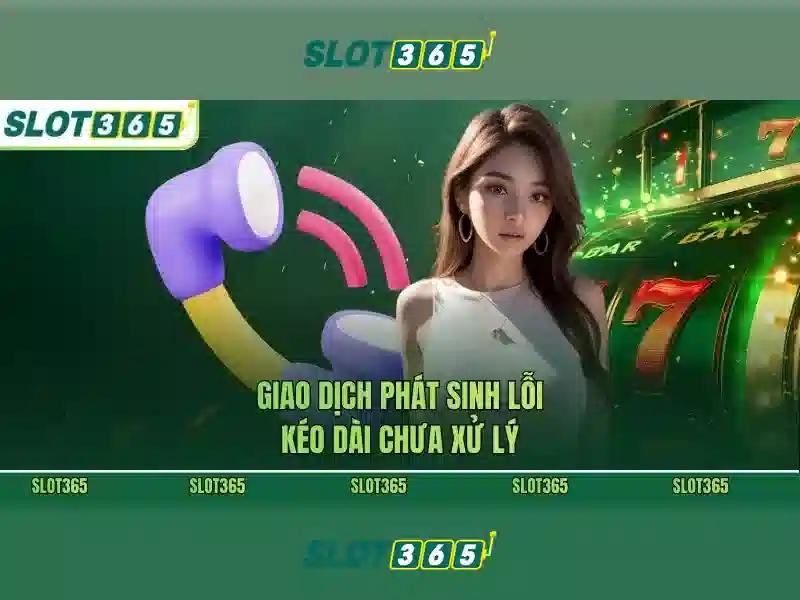 hỗ trợ Slot365 – Tổng quan chủ đề và giá trị cốt lõi