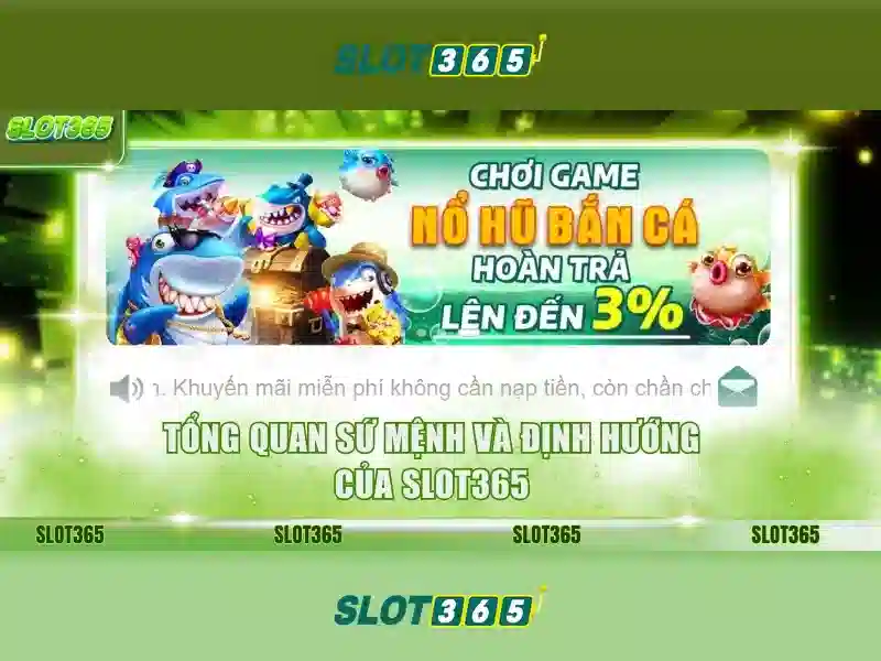 Slot365: Nền tảng trò chơi xèng trực tuyến hàng đầu