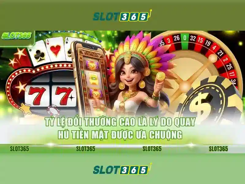 Trải nghiệm người dùng tại Slot365