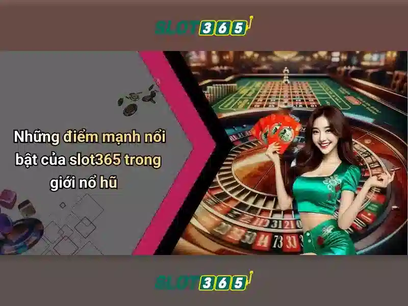 Slot365: Khai thác thế giới trò chơi slot trực tuyến