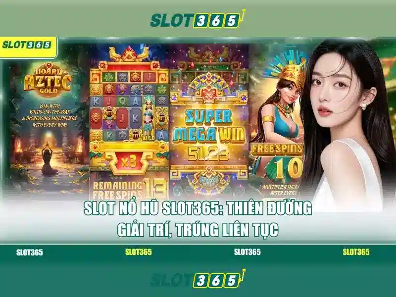 Khuyến mãi và trải nghiệm khách hàng tại Slot365