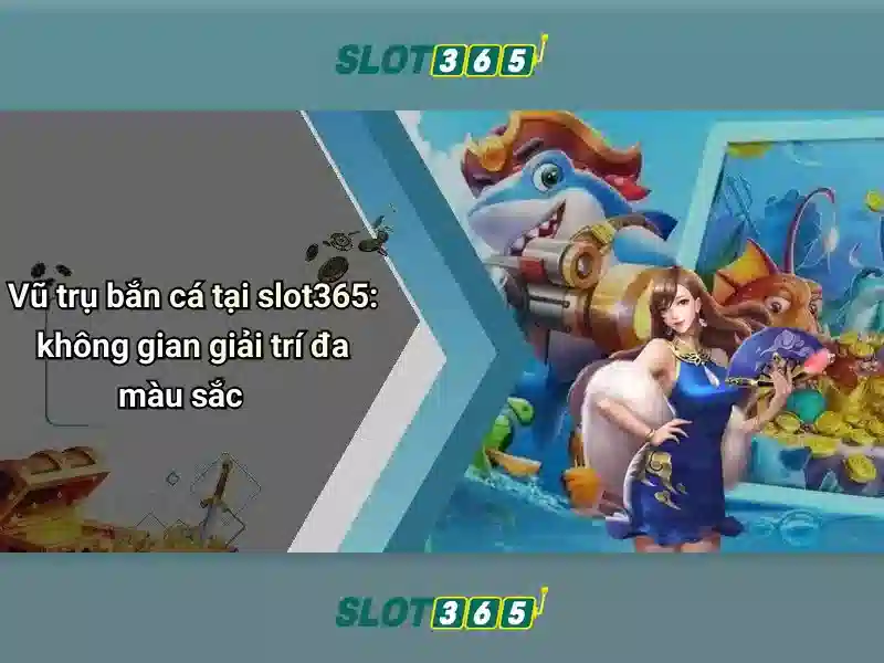 Kết luận về Slot365