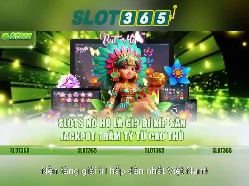 Các trò chơi nổi bật tại Slot365