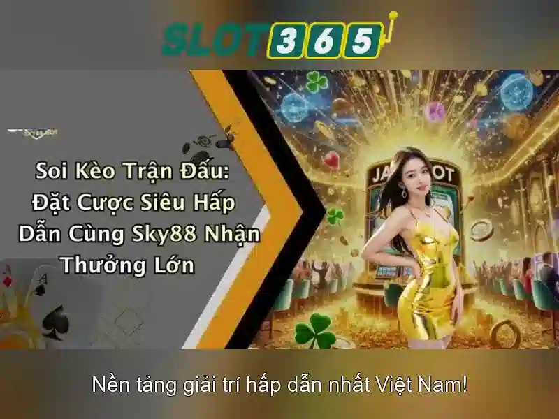 Slot365: Đánh giá và Hướng dẫn chơi slot trực tuyến