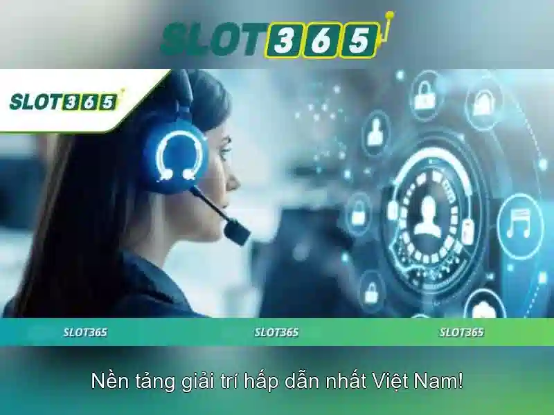 Slot365 - Nền tảng slot trực tuyến an toàn và thú vị