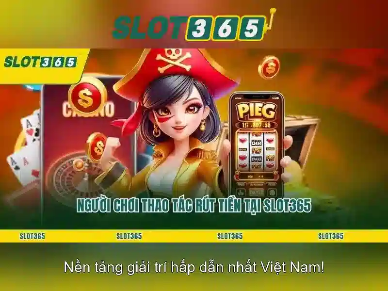 Khuyến mãi Slot365 - giá trị và phiên bản mới Slot365